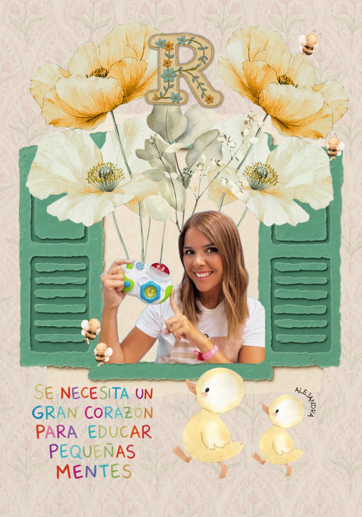 Collage homenaje a una maestra con contraventanas verdes, flores y patitos
